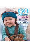 60 More Quick Baby Knits