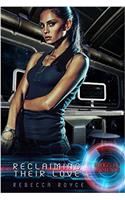 Reclaiming Their Love: Volume 4 (Wings of Artemis)