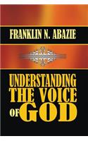 Understanding the Voice of God