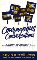 Courageous Conversations