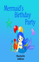 Mermaid's Birthday Party