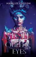 Girl Who Stole the Queen's Eyes