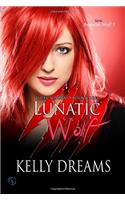 Lunatic Wolf: Volume 5 (American Wolf)