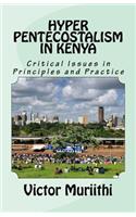 Hyper Pentecostalism in Kenya