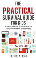 Practical Survival Guide for Kids