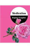 Medication Register Template: Undated Personal Medication Checklist Organizer, Medication Administration Record Book, Track Medicine, Dosage Frequency, Monday To Sunday For 53 we