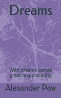 Dreams