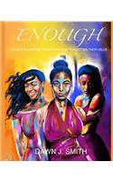 Enough