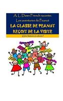 La Classe de Peanut Re?oit de la Visite: Une Histoire ? Colorier