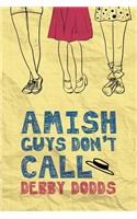 Amish Guys Don't Call