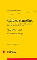 Oeuvres Completes: Dictionnaire de Musique