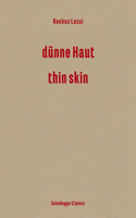 Rochus Lussi-Thin Skin