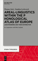 Areal Linguistics Within the Phonological Atlas of Europe