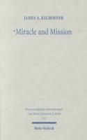 Miracle and Mission