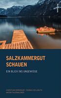 Salzkammergut Schauen