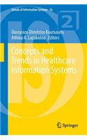 Concepts and Trends in Healthcare Information Systems