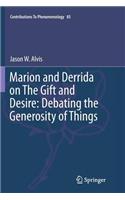 Marion and Derrida on the Gift and Desire: Debating the Generosity of Things