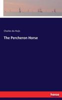 The Percheron Horse