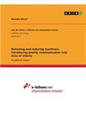 Detecting and reducing loneliness. Introducing quality communication into lives of elderly
