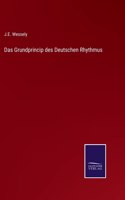 Grundprincip des Deutschen Rhythmus