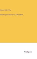 Satires parisiennes du XIXe siècle