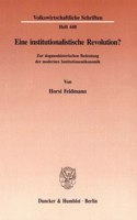Eine Institutionalistische Revolution?