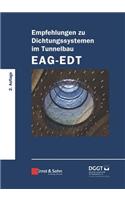 Empfehlungen zu Dichtungssystemen im Tunnelbau EAG-EDT