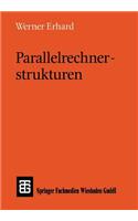 Parallelrechnerstrukturen
