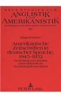 Amerikanische Zeitschriften in deutscher Sprache, 1945-1952