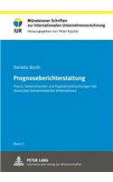 Prognoseberichterstattung