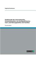 Problematik des internationalen Personaleinsatzes von hochqualifizierten Fach- und Führungskräften mit Familien