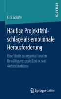 Häufige Projektfehlschläge ALS Emotionale Herausforderung