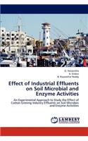 Effect of Industrial Effluents on Soil Microbial and Enzyme Activities