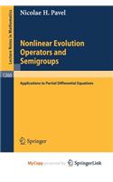 Nonlinear Evolution Operators and Semigroups