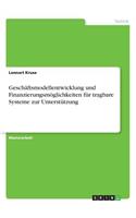 Geschäftsmodellentwicklung und Finanzierungsmöglichkeiten für tragbare Systeme zur Unterstützung