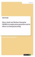 Micro, Small and Medium Enterprise (MSMEs) in employment generation and its effects on Entrepreneurship