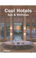 Cool Hotels: Spa & Wellness