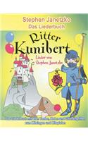 Ritter Kunibert - 20 fröhliche Kinderlieder für's ganze Jahr