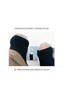 Francesco Bonami & Juergen Teller: 50 Times Bonami and Obrist by Teller