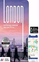 London Reisefuhrer von Loving London: Entdecke London wie ein Local.