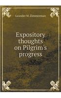 Expository Thoughts on Pilgrim's Progress