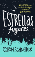 Estrellas Fugaces / Extraordinary Means