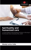 Spirituality and humanized care