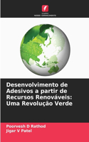 Desenvolvimento de Adesivos a partir de Recursos Renováveis