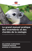 grand manuel pratique des invertébrés et des chordés de la zoologie