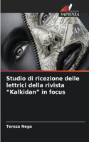 Studio di ricezione delle lettrici della rivista "Kalkidan" in focus