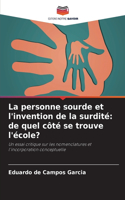 La personne sourde et l'invention de la surdité