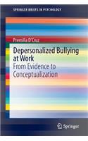 Depersonalized Bullying at Work