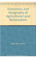 Economics and Geography of Agricultural Land Reclamation