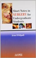 Short Notes in Surgery for Undergraduate Students